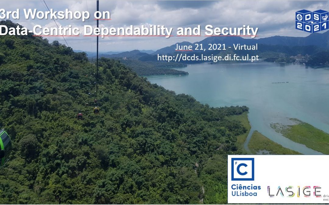 LASIGE’s successful organization of DCDS workshop @ DSN 2021