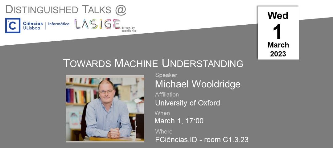 Talks @ DI/LASIGE: Michael Wooldridge