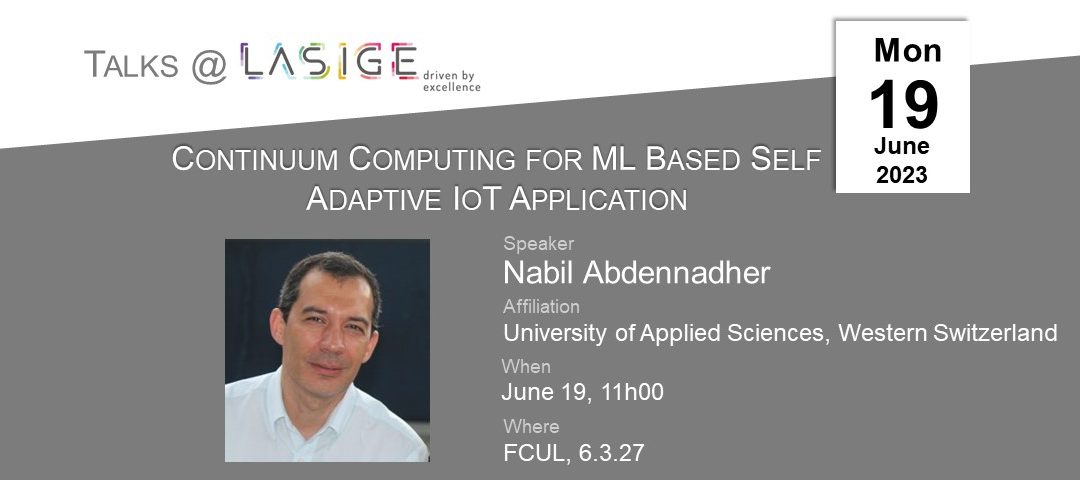 Talks @ LASIGE: Nabil Abdennadher