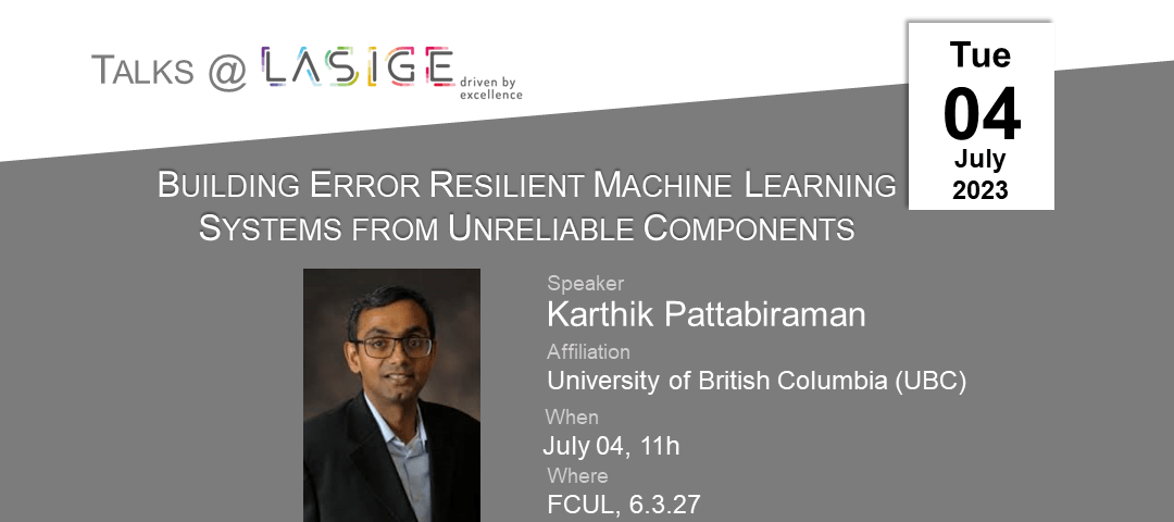 Talks @ LASIGE: Karthik Pattabiraman
