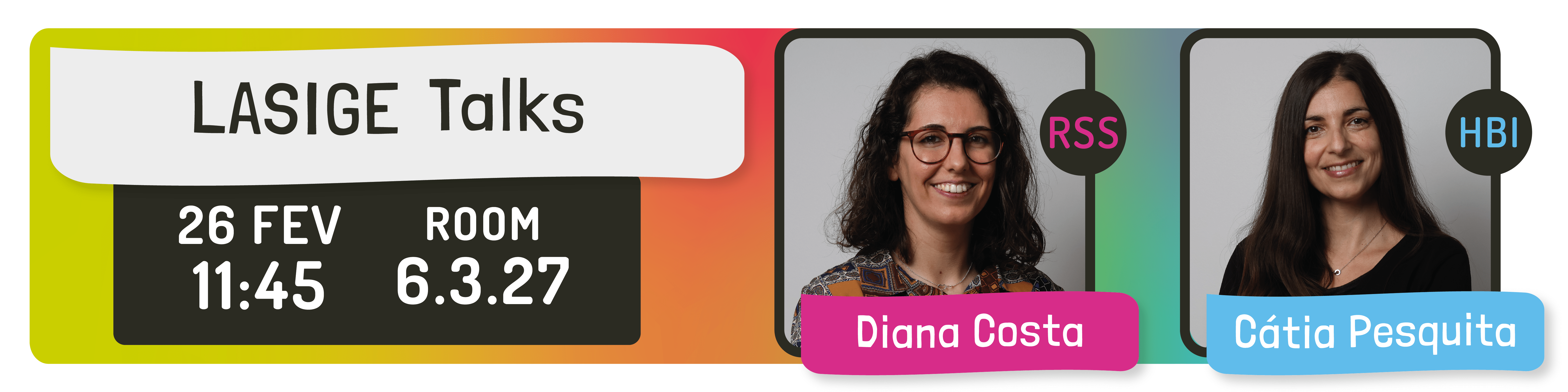 LASIGE TALKS: Diana Costa and Cátia Pesquita