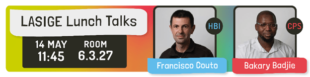LASIGE TALKS: Francisco Couto and Bakary Badjie