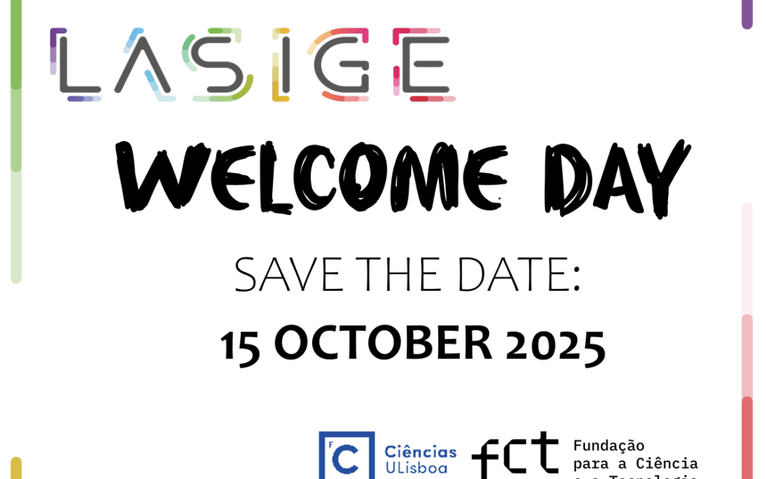 LASIGE Welcome Day – Save the date