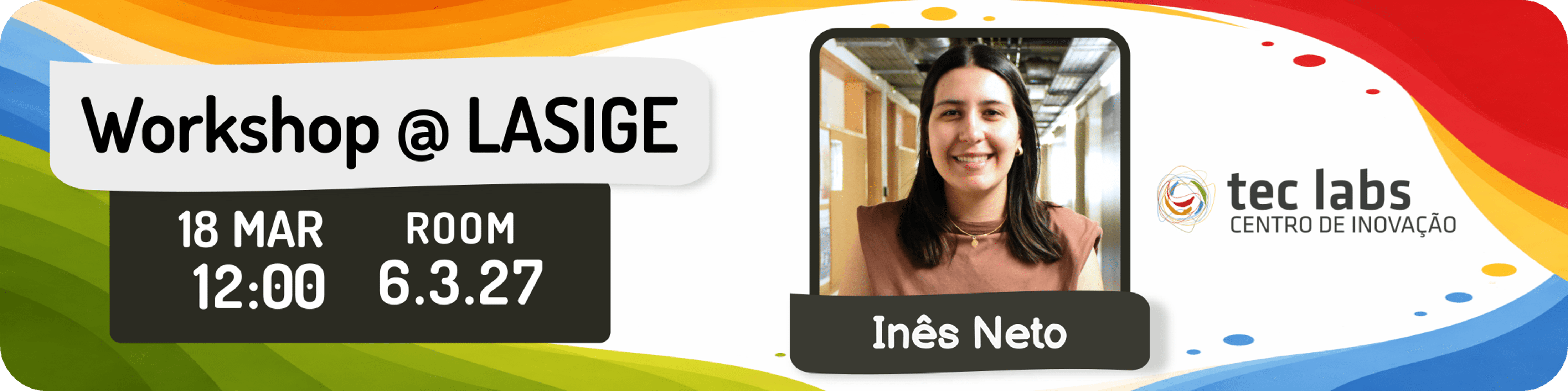 Workshop @ LASIGE: Inês Neto