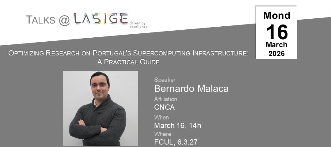 Talks @ LASIGE: Bernardo Malaca