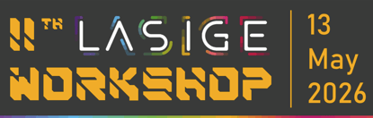 11th LASIGE Workshop (2026)