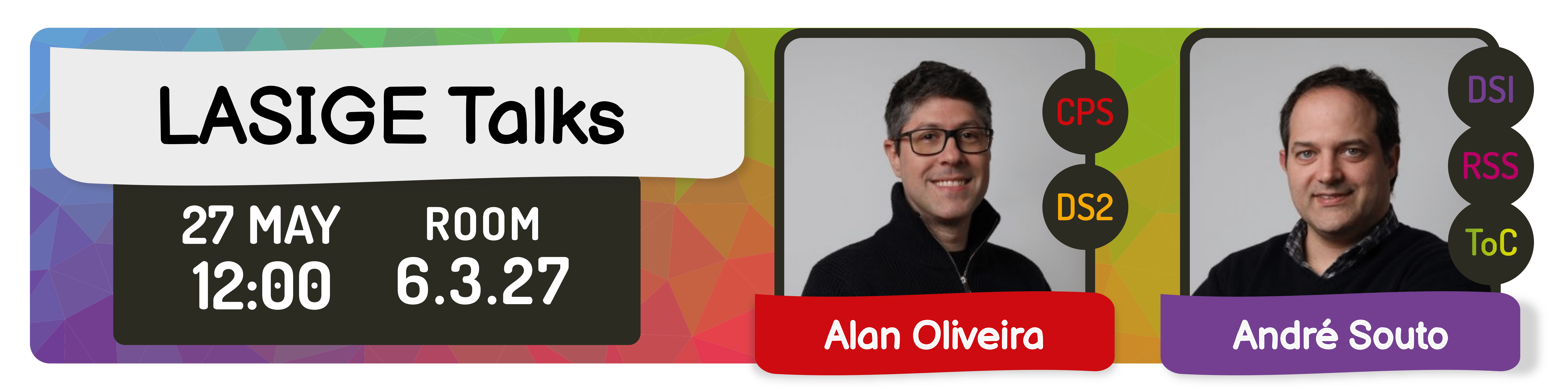LASIGE Talks: Alan Oliveira and André Souto